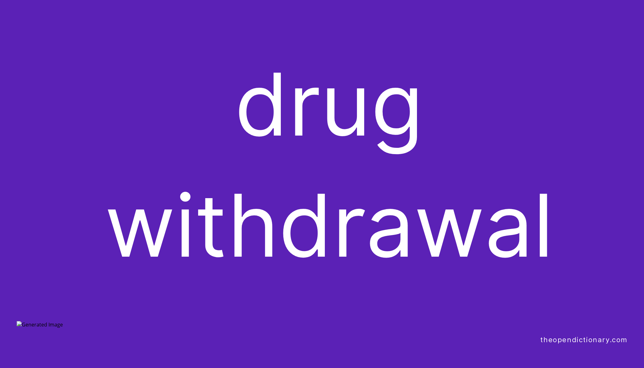 drug-withdrawal-meaning-of-drug-withdrawal-definition-of-drug